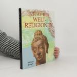 Atlas der Weltreligionen