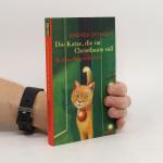 Andrea Schacht: Die Katze, die im Christ