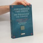 James Redfield: Die Erkenntnisse von Cel
