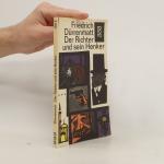 Friedrich Dürrenmatt: Der Richter und se