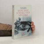 Sandra: Weisse Magie, schwarze Magie, Sa