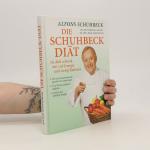 Alfons Schuhbecks: Die Schuhbeck-Diät: I