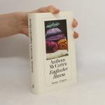 Anthony McCarten: Englischer Harem
