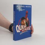Michael Moore: Querschüsse Downsize This