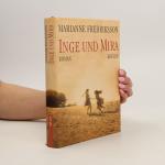 Marianne Fredriksson: Inge und Mira Marianne Fredriksson: Inge und Mira