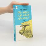 Paul Zindel: Das haben wir nicht gewollt