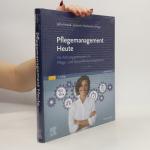 Jutta Freund: Pflegemanagement heute (Or