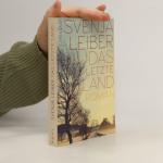 Svenja Leiber: Das letzte Land: Roman