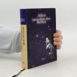 William Shanley: Alice zwischen den Welt William Shanley: Alice zwischen den Welt