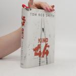 Tom Rob Smith: Kind 44