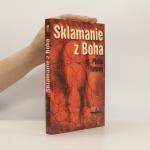 Philip D. Yancey: Sklamanie z Boha