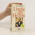 Joe Lederer: Unruhe des Herzens