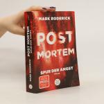 Mark Roderick: Post Mortem. Spur der Ang