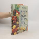 kolektiv: Nahrung die Schadet. Nahrung d