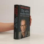 Jürgen Todenhöfer: Du sollst nicht töte