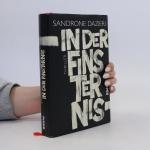 Sandrone Dazieri: In der Finsternis Sandrone Dazieri: In der Finsternis