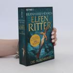 Bernhard Hennen: Elfen Ritter : Die Albe
