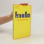 Burkhard Sieper: Fit in die Kiste: Die B