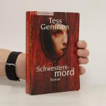 Tess Gerritsen: Schwesternmord