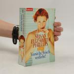 Susane Elizabeth Phillips: Vorsicht, fri Susane Elizabeth Phillips: Vorsicht, fri