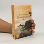 Robyn Carr: Herzenszauber in Thunder Poi