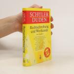 kolektiv: Schülerduden. Rechtschreibung 