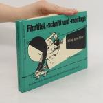 Filmtitel, -schnitt und -montage - klipp und klar!