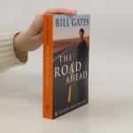 Bill Gates: The Road Ahead