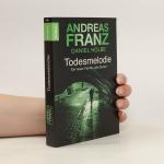 Andreas Franz: Todesmelodie: Julia Duran