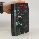 Karin Slaughter: Gottlos