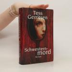 Tess Gerritsen: Schwesternmord