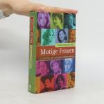Irma Hildebrandt: Mutige Frauen Irma Hildebrandt: Mutige Frauen