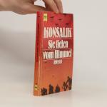 Heinz G. Konsalik: Sie fielen vom Himmel