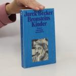 Jurek Becker: Bronsteins Kinder: Roman