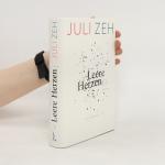 Juli Zeh: Leere Herzen: Roman
