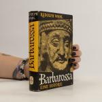 Rudolph Wahl: Barbarossa. Eine Historie