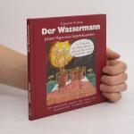 Johann Mayr: Der Wassermann