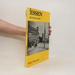 Hans Tümmler: Essen, so wie es war