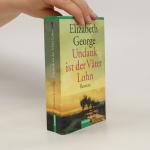 Elizabeth George: Undank ist der Väter L Elizabeth George: Undank ist der Väter L