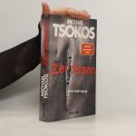 Michael Tsokos: Zerrissen