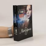 Jeaniene Frost: Nachtjägerin: Roman
