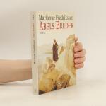 Marianne Fredriksson: Abels Bruder: Roma
