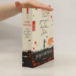 Jojo Moyes: Ein ganzes halbes Jahr