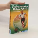 Arnd Zeigler: Zeiglers wunderbare Welt d