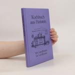 kolektiv: Kochbuch aus Holstein: Von Lan