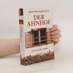 Joachim Rangnick: Der Ahnhof