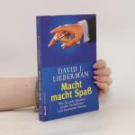 David J. Lieberman: Macht macht Spaß