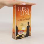 Hera Lind: Die Sehnsuchtsfalle