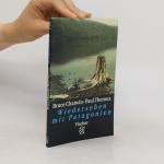 Bruce Chatwin: Wiedersehen mit Patagonie