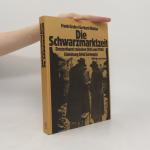 Frank Grube: Die Schwarzmarktzeit